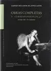 OBRAS COMPLETAS. V. CORRESPONDENCIA, 4.º OBRAS COMPLETAS. V. CORRESPONDENCIA, 4.º