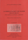 LAS RIVERAS NAZARI Y DEL MAGREB (SIGLOS XIII-XV)