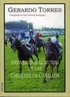 BIENVENIDO AL MUNDO DE LAS CARRERAS DE CABALLOS