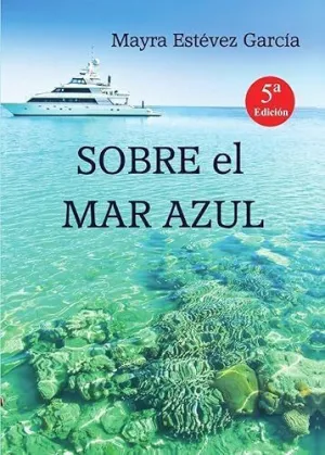 Sobre el Mar Azul