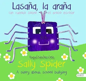 Lasaña, la Araña: un Cuento Sobre el Acoso Escolar
