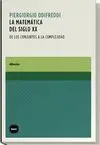 LA MATEMATICA DEL SIGLO XX: <BR>