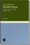 INSCRIBIR Y BORRAR: CULTURA ESCRITA Y LITERATURA (SIGLOS XI-XVIII)