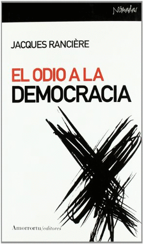 EL ODIO A LA DEMOCRACIA