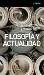 FILOSOFIA Y ACTUALIDAD: EL DEBATE