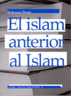 EL ISLAM ANTERIOR AL ISLAM