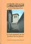 LO MAS GRANADO DE LOS JARDINES DE LOS JUSTOS LO MAS GRANADO DE LOS JARDINES DE LOS JUSTOS