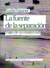 LA FUENTE DE LA SEPARACION + CD