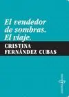 EL VENDEDOR DE SOMBRAS - EL VIAJE