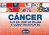 CÁNCER: QUÉ ES, QUÉ LO CAUSA Y CÓMO TRATARLO - TOMO II