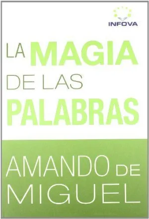 LA MAGIA DE LAS PALABRAS