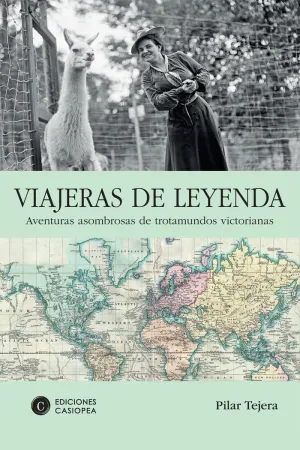 VIAJERAS DE LEYENDA: <BR>