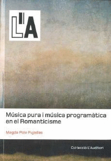 MUSICA PURA I MUSICA PROGRAMATICA EN EL ROMANTICISME
