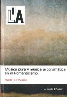 MUSICA PURA Y MUSICA PROGMATICA EN EL ROMANTICISMO