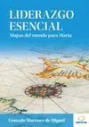 LIDERAZGO ESENCIAL: MAPAS DEL MUNDO PARA MARTA