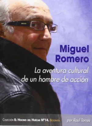 LA AVENTURA CULTURAL DE UN HOMBRE DE ACCION