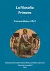 LA FILOSOFÍA PRIMERA LA FILOSOFÍA PRIMERA