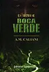 EL SECRETO DE BOCA VERDE EL SECRETO DE BOCA VERDE