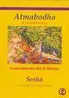 ATMABODHA DE SRI SANKARACHARYA: CONOCIMIENTO DE SÍ MISMO ATMABODHA DE SRI SANKARACHARYA: CONOCIMIENTO DE SÍ MISMO