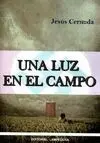 UNA LUZ EN EL CAMPO