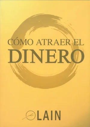 CÓMO ATRAER EL DINERO