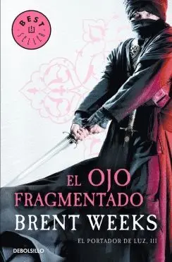 EL OJO FRAGMENTADO (EL PORTADOR DE LUZ 3) EL OJO FRAGMENTADO (EL PORTADOR DE LUZ 3)