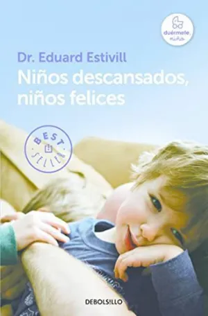 NIÑOS DESCANSADOS, NIÑOS FELICES