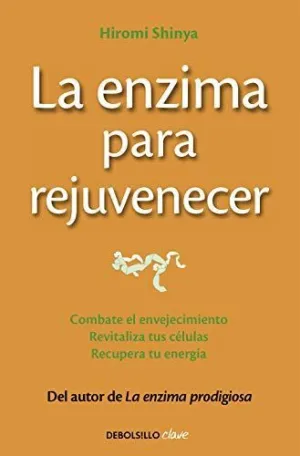 LA ENZIMA PARA REJUVENECER