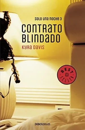 CONTRATO BLINDADO (SOLO UNA NOCHE 3) CONTRATO BLINDADO (SOLO UNA NOCHE 3)