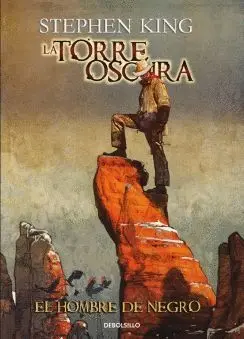 EL HOMBRE DE NEGRO (LA TORRE OSCURA [CÓMIC]  10)