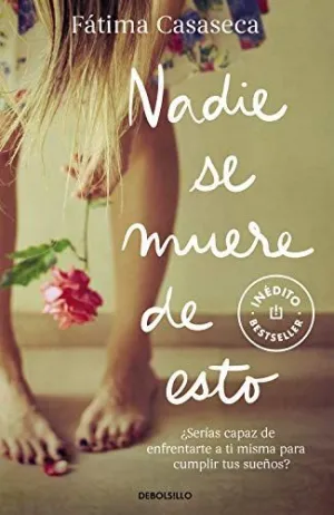 NADIE SE MUERE DE ESTO