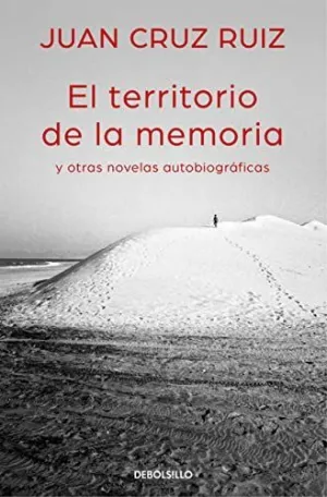 Territorio de la Memoria y Otras Novelas