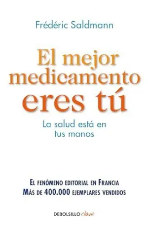EL MEJOR MEDICAMENTO ERES TÚ