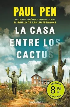 LA CASA ENTRE LOS CACTUS (CAMPAÑA DE VERANO EDICIÓN LIMITADA)