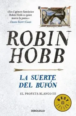 LA SUERTE DEL BUFÓN (EL PROFETA BLANCO III)