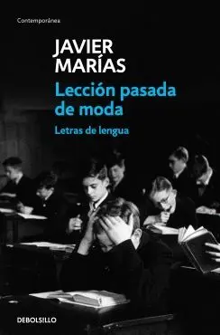 LECCIÓN PASADA DE MODA: LETRAS DE LENGUA LECCIÓN PASADA DE MODA: LETRAS DE LENGUA