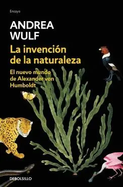 LA INVENCION DE LA NATURALEZA. <BR> LA INVENCION DE LA NATURALEZA. <BR>