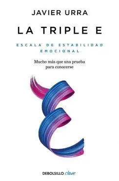 LA TRIPLE E: ESCALA DE ESTABILIDAD EMOCIONAL LA TRIPLE E: ESCALA DE ESTABILIDAD EMOCIONAL