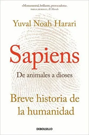 SAPIENS. DE ANIMALES A DIOSES: <BR> SAPIENS. DE ANIMALES A DIOSES: <BR>