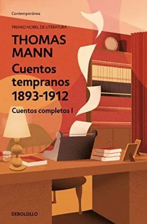CUENTOS TEMPRANOS 1893-1912 (CUENTOS COMPLETOS I)