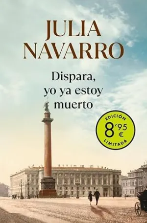 DISPARA, YO YA ESTOY MUERTO (CAMPAÑA DE VERANO EDICIÓN LIMITADA)