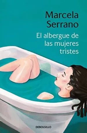 EL ALBERGUE DE LAS MUJERES TRISTES EL ALBERGUE DE LAS MUJERES TRISTES