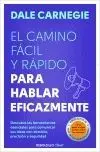EL CAMINO FACIL Y RAPIDO PARA HABLAR EFICAZMENTE
