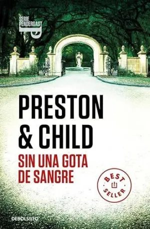 SIN UNA GOTA DE SANGRE (INSPECTOR PENDERGAST  20)