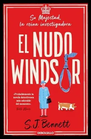 El Nudo Windsor (Su Majestad, la Reina Investigadora 1)
