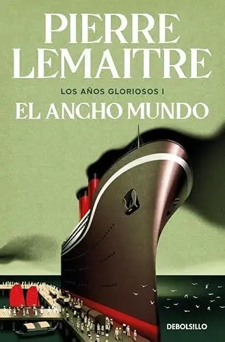 El Ancho Mundo (Los A?Os Gloriosos 1)