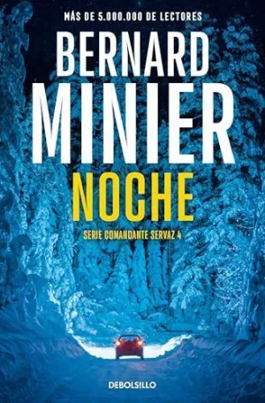 NOCHE (COMANDANTE SERVAZ 4)