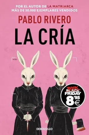 LA CRÍA (CAMPAÑA BLACK FRIDAY)