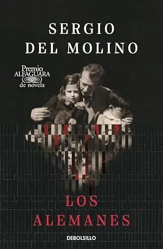 Los Alemanes (Premio Alfaguara de Novela 2024)