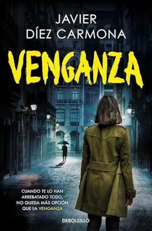 VENGANZA (TRILOGÍA JUSTICIA  3)